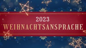 Read more about the article Weihnachtsansprache 2023